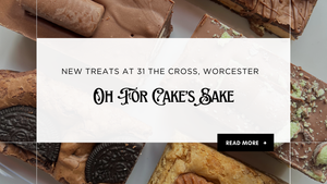 Oh For Cake’s Sake Lands at 31 The Cross